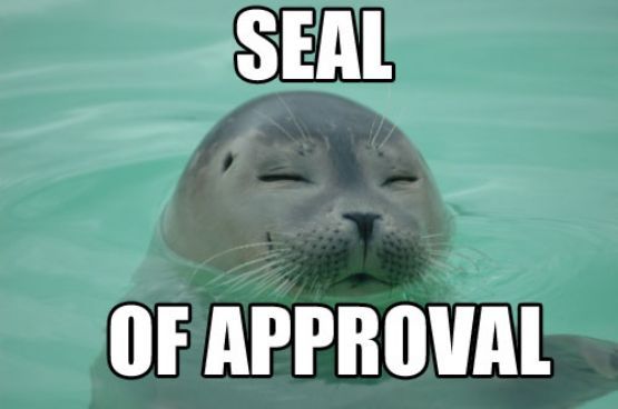 http://imghumour.com/assets/Uploads/Seal-of-approval.jpg