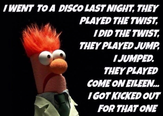 I went to a disco last night