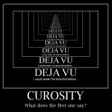 Curosity of Deja Vu2