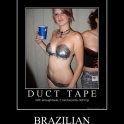 Duck Tape Brizilian2