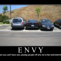 Envy When you cant have one2