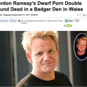 Gordon Ramsays Dwaft porn double found dead
