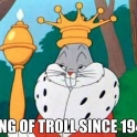 King of the Troll since 1940
