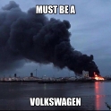 Must be a Volkswagen