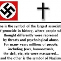 One is the symbol of the largest association of genocide...