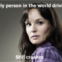 Only person in the world driving and crashes