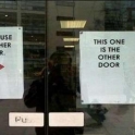 Please use the other door Ohh Thanks