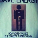 Save energy dont leave things turned on