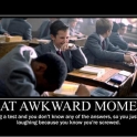 That Awkward Moment during a test3