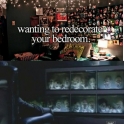wanting to redecorate your bedroom
