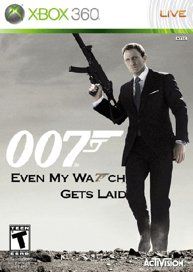 007 Even My Watch Gets Laid
