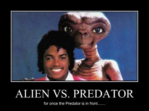 Alien vs Predator You see what I did there
