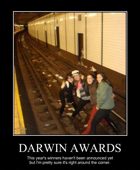 Darwin Awards Are Just Around The Corner