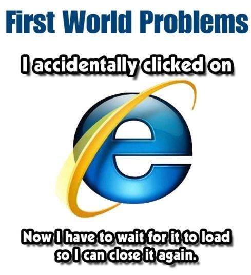 First world problems about IE