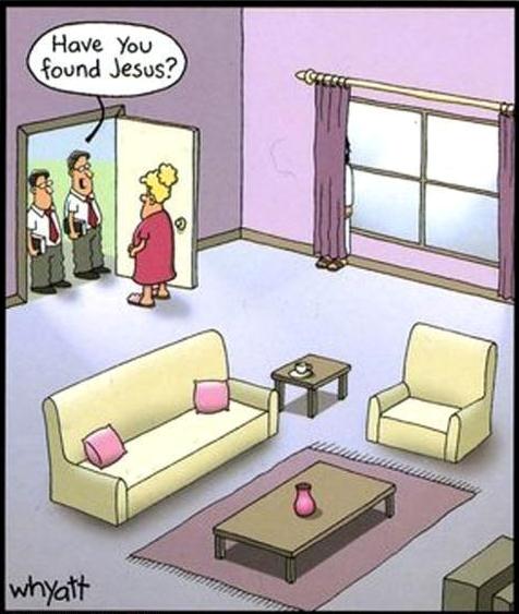 Have you found Jesus
