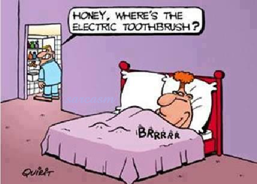 Honey wheres the electric toothbrush