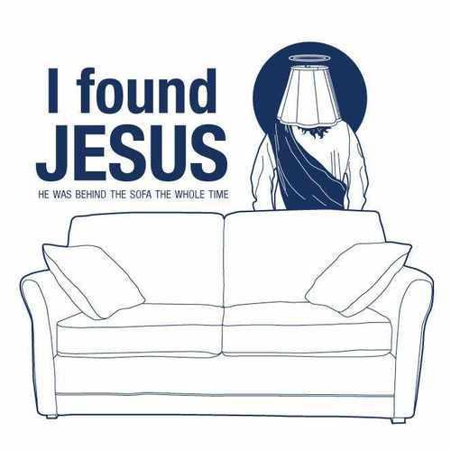 I found Jesus