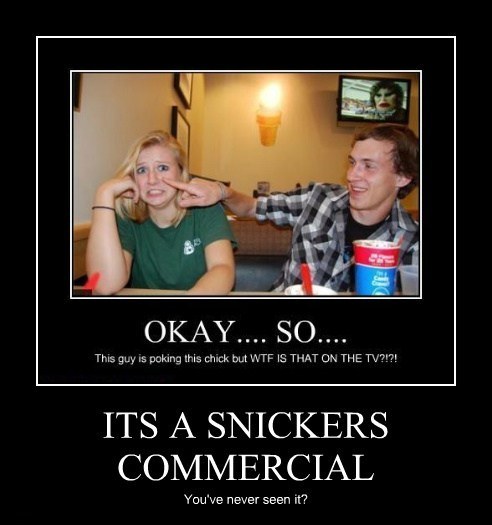 Its a snickers commercial