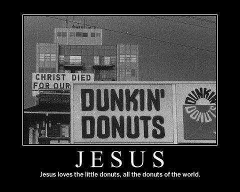 Jesus loves the donuts