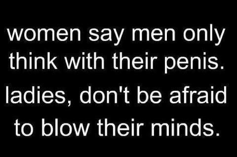Men only think with their penis