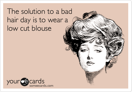 Solution to a bad hair day