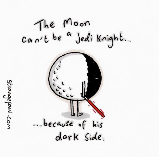 The Moon cant be a Jedi