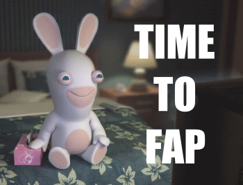 Time to fap