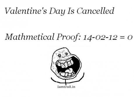 Valentines Day Is Cancelled