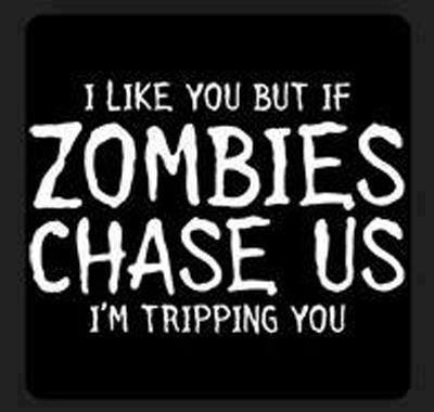 Zombies I Will trip you up