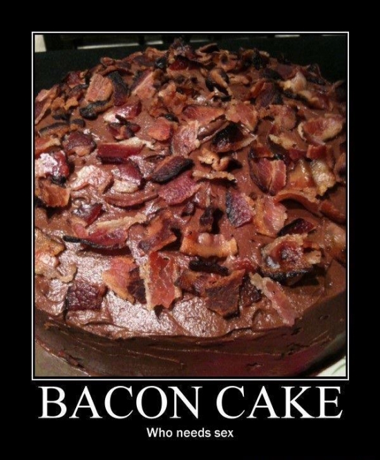 Bacon Cake Who needs sex2