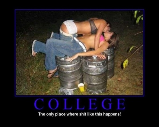 College The only place where this happens2