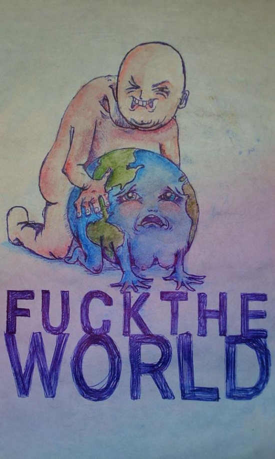Fuck the World
