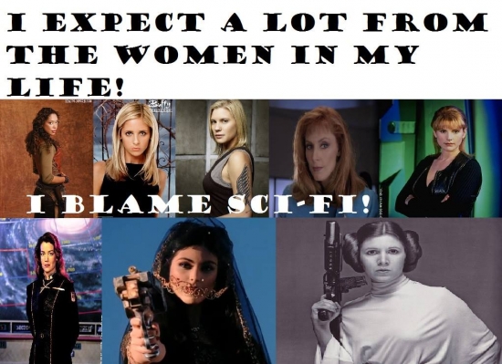 I expect a lot from the women in my list