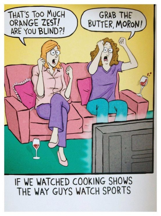 If women watch cooking shows the way men watch Sports