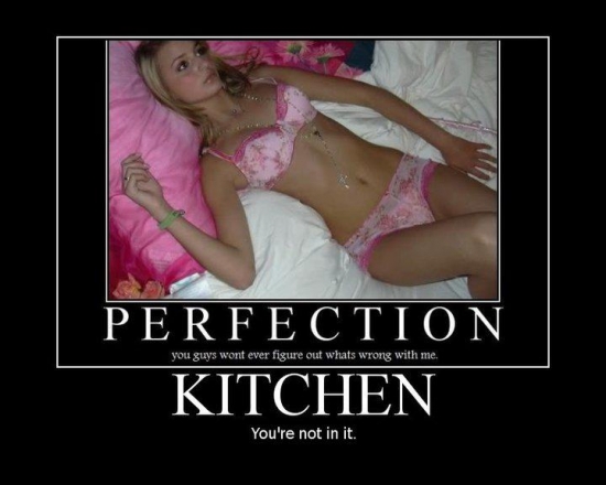 Perfection Get back in the kitchen2