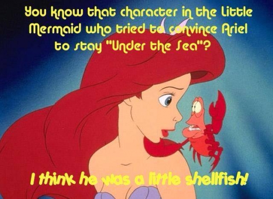 You know the character in the little mermaid