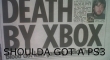 Death by Xbox