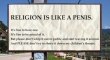 Religion Is Like A Penis