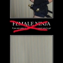 A Real Female Ninja