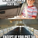 Children must always wear a seat belt