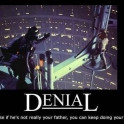 Denial Because if hes not really your father2