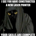 I see you have constructed a new lazer pointer