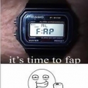 Its time to fap