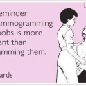 Just a reminder that mammorgramming your boobs