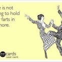 Love is not having to hold your farts in anymore