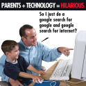 Parents and Technology Hilarious