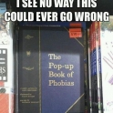 Pop up book of phobias