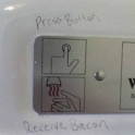 Press button for Bacon