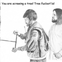 You are screwing a tree