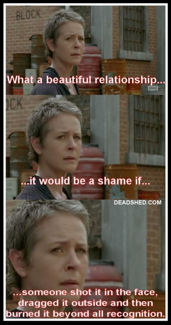 Carol wrecking relationships